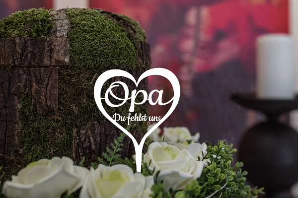 2036_Urne-1_Friedhof-1_Grabstecker Seelentöster Opa Du fehlst uns 21.png